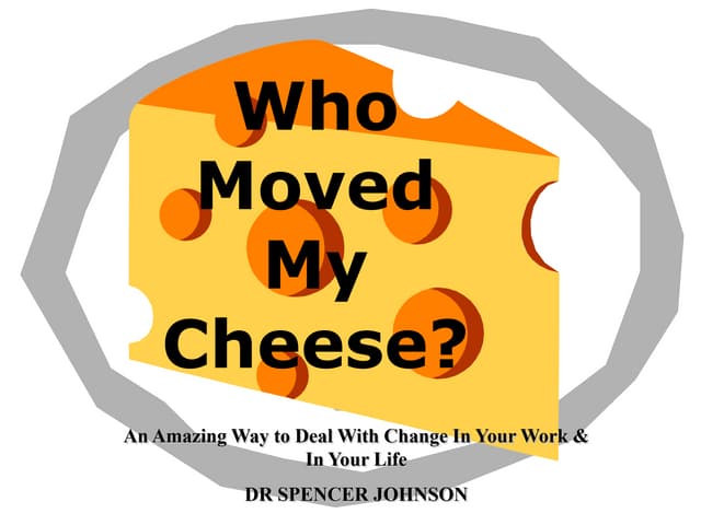 Who moved-my-cheese131