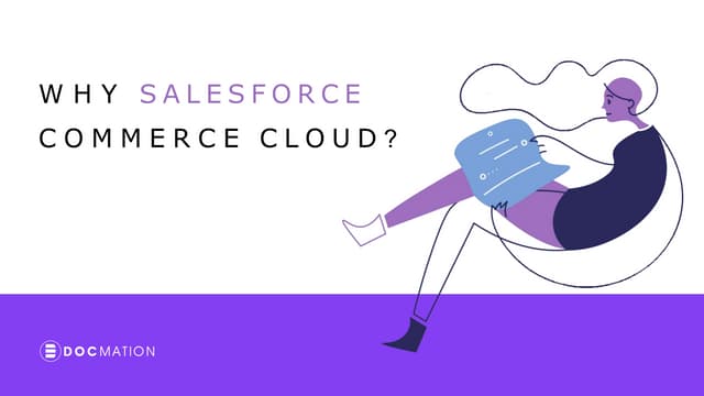 Why Salesforce Commerce Cloud?