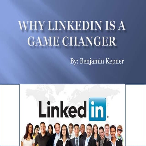 Why linked in is a game changer