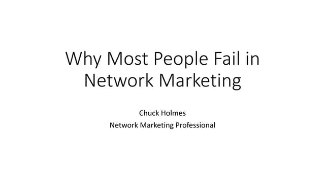 3 Reasons Why People Fail in Network Marketing