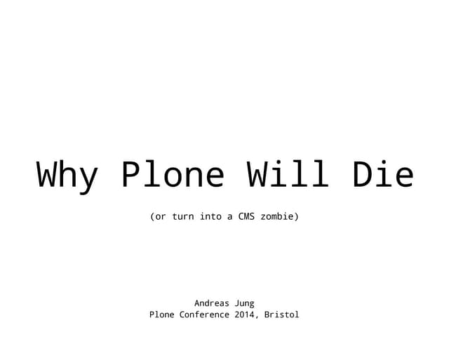 Why Plone Will Die