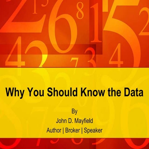 Why you should know the data