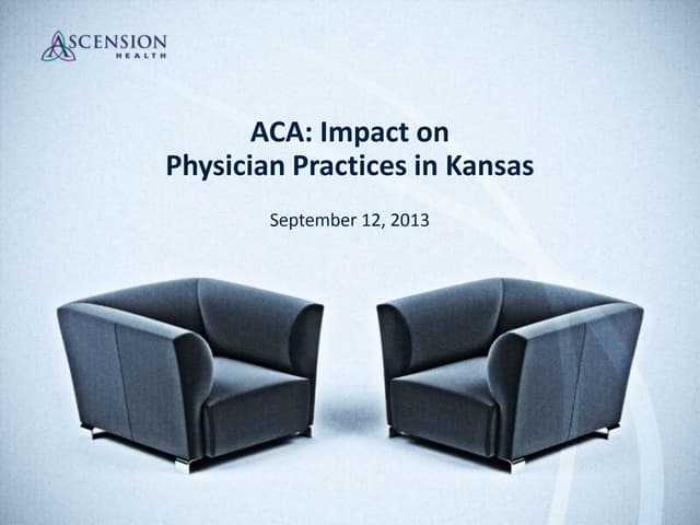 ACA: Impact on Physician Practices in Kansas