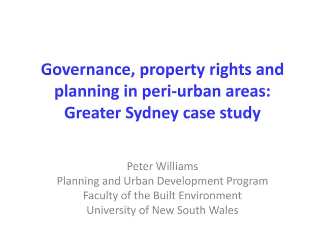 Williams_P_Governance, property rights and planning in Peri-urban areas: Sydn...