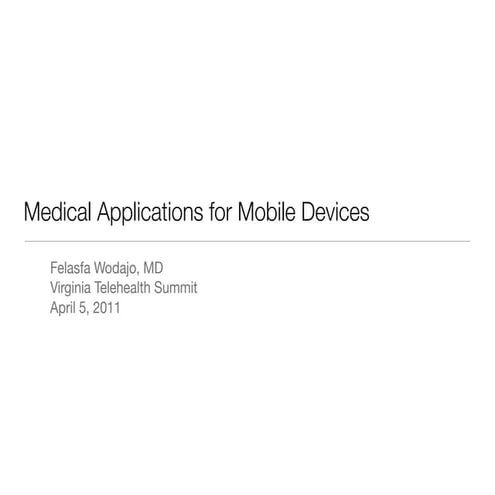 Medical Applications for Mobile Devices