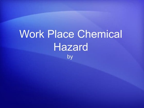 Work 54545333553Place Chemical Hazard.pptx