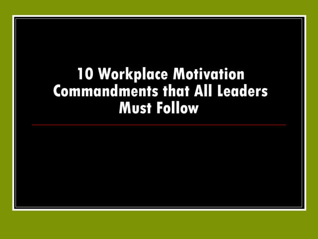 Workplace commandments