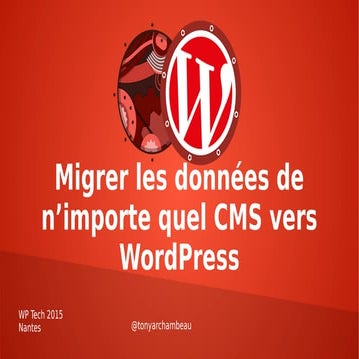  Migrer les données de n'importe quel CMS vers WordPress