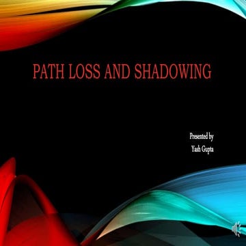 Path Loss and Shadowing