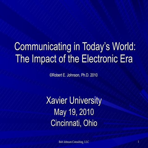 Communicating in Today's World: The Impact of the Electronic Era