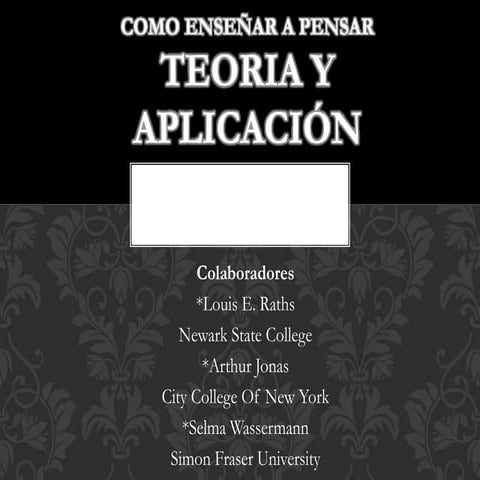 Cómo enseñar a pensar: teória y aplicación