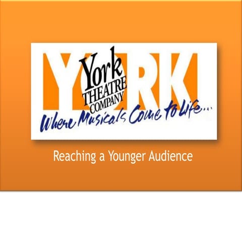 Reaching a Younger Audience