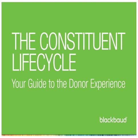 The Constituent Lifecycle: A Complete Guide to the Donor Experience