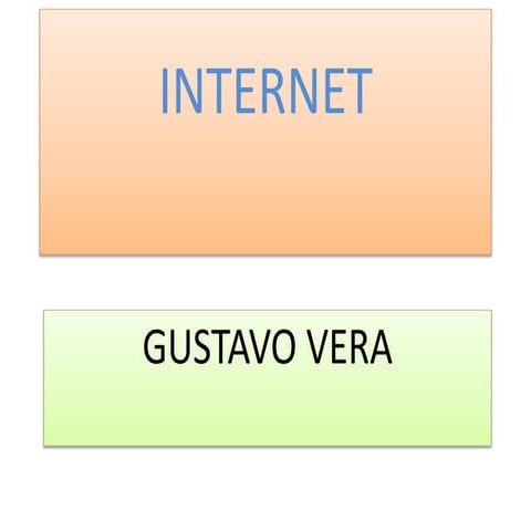 Internet  gustavo vera