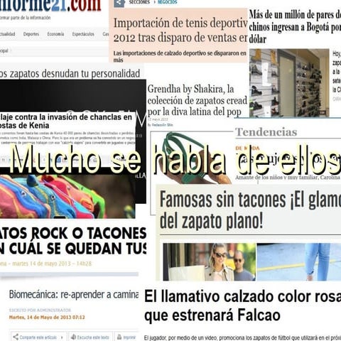 ¡Zapatos! siempre son noticia...