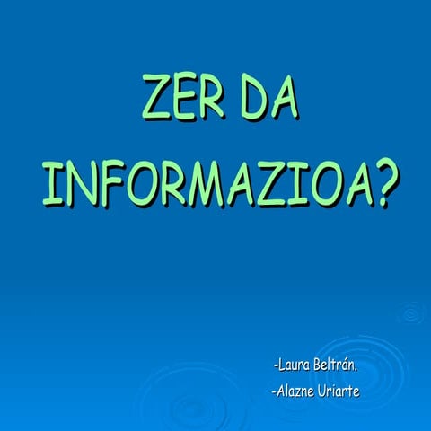 Zer da informazioa