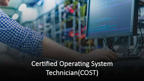 Certified Operating System Technician Course