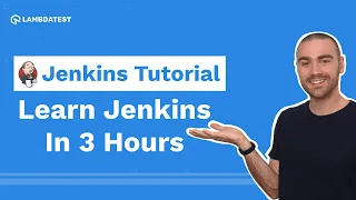 Complete Jenkins Course For Beginners | LambdaTest
