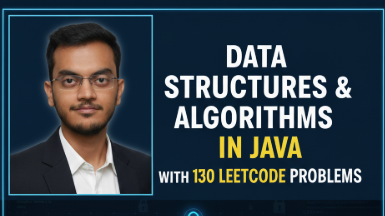 Data Structures & Algorithms In Java with 130 Leetcode Problems Data Structures & Algorithms In Java with 130 Leetcode Problems