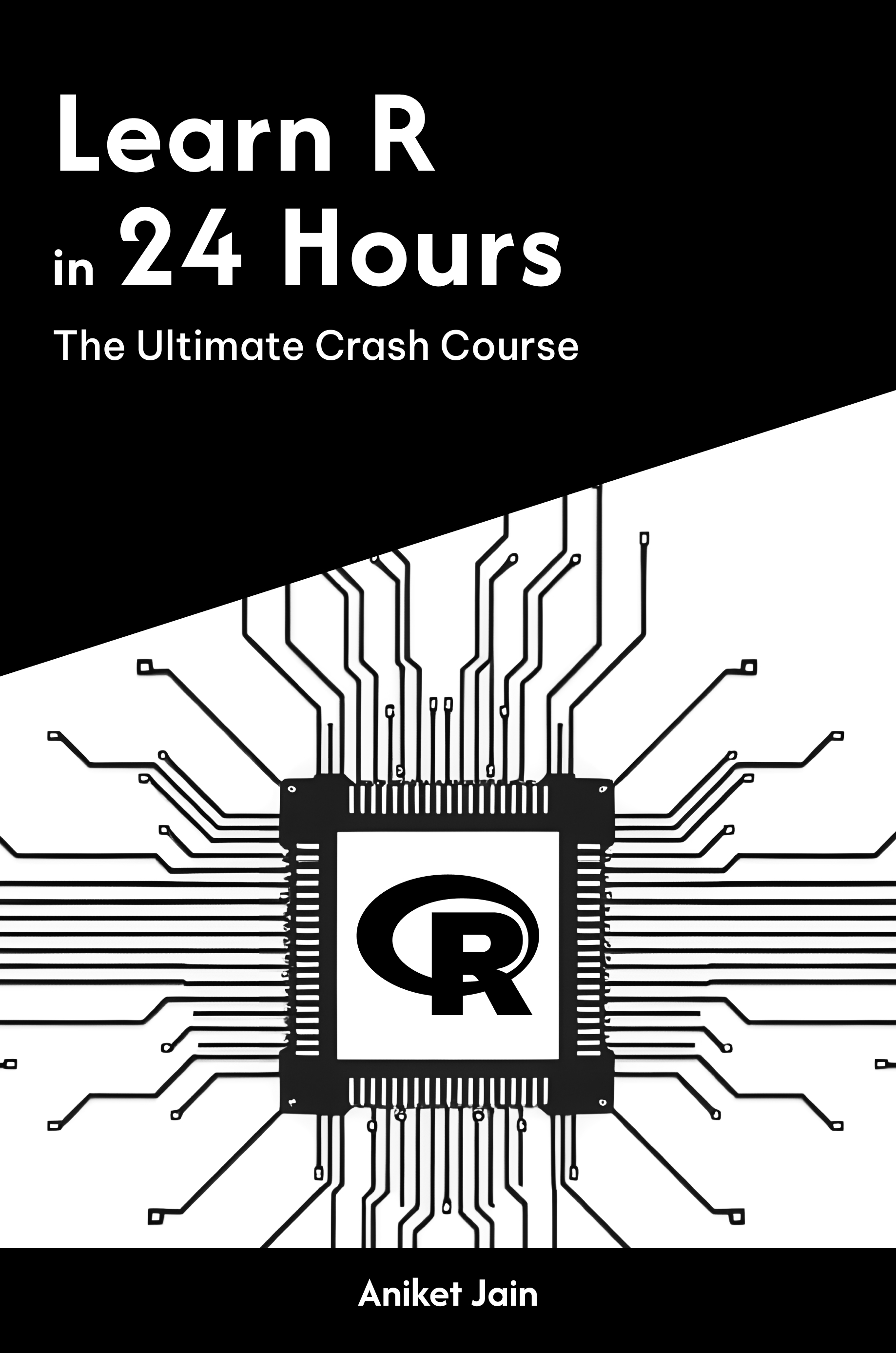 Learn R in 24 Hours: The Ultimate Crash Course [ebook]