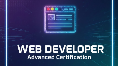 Web Developer Advanced Certification 2026