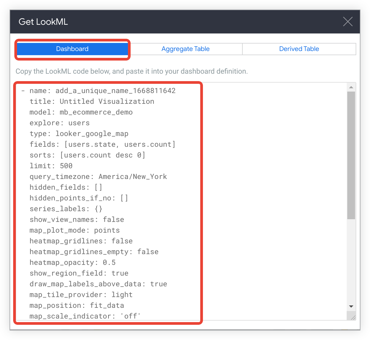 Oben im Fenster „LookML abrufen“ gibt es Tabs für Dashboard-, Aggregierte Tabellen- und Abgeleitete Tabellen-LookML.
