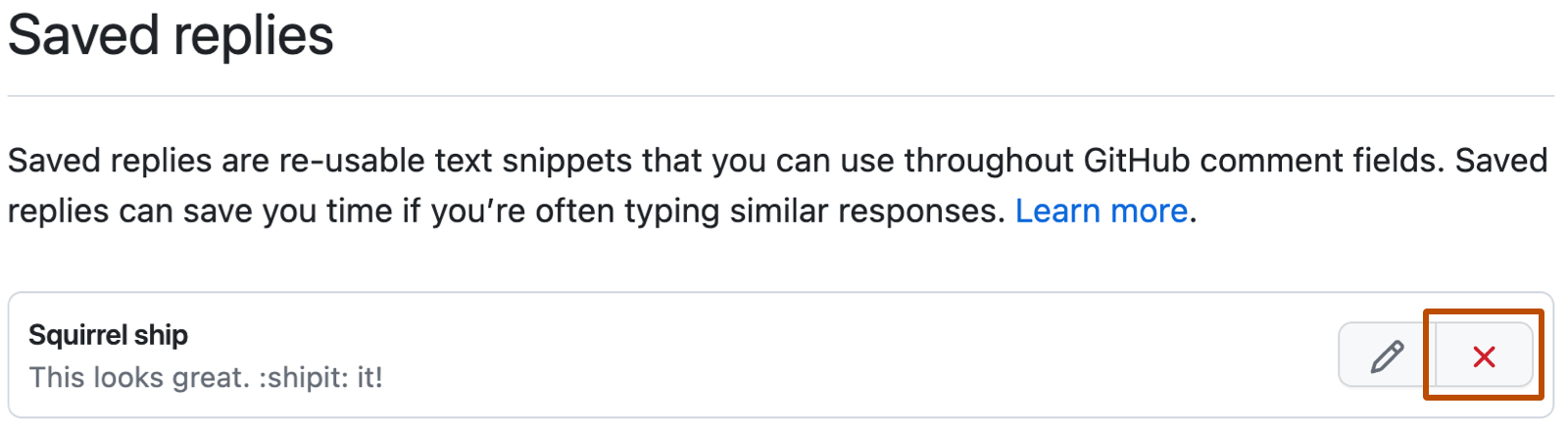 Captura de tela das configurações do GitHub para "Respostas salvas". À direita da resposta "Enviar esquilo", há um botão de exclusão com um X vermelho que tem o contorno em laranja.