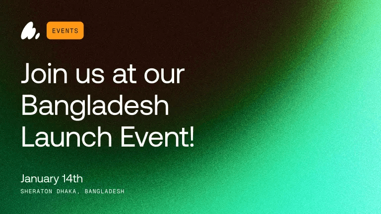 Join us at our Bangladesh Launch Event!