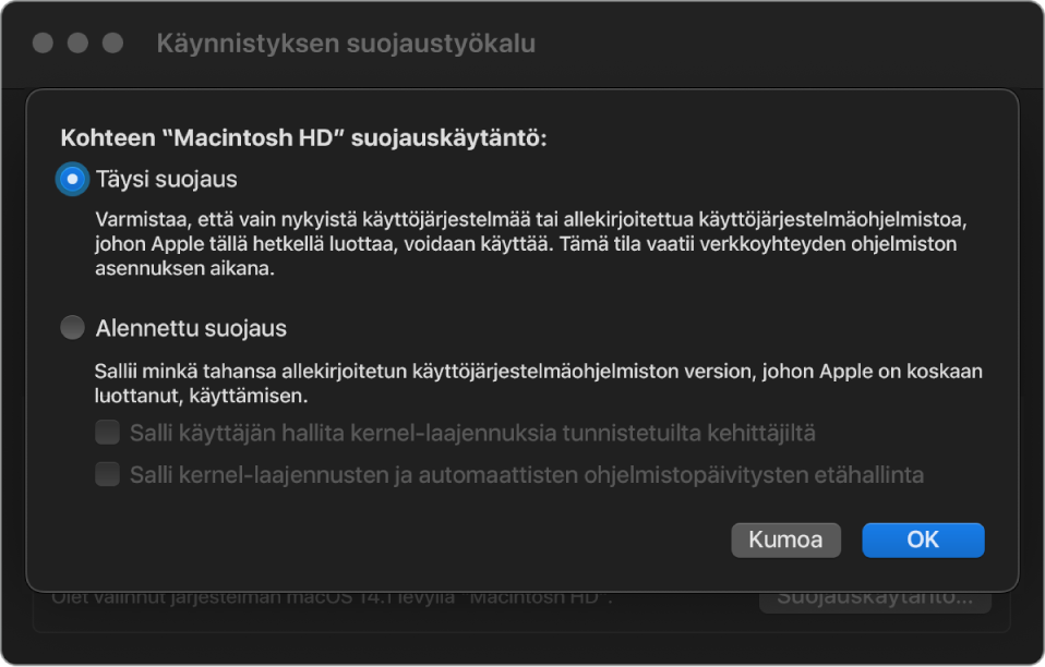 Suojauskäytännön valitsimen osio Käynnistyksen suojaustyökalussa. Valittuna on Täysi suojaus taltiolle ”Macintosh HD”.
