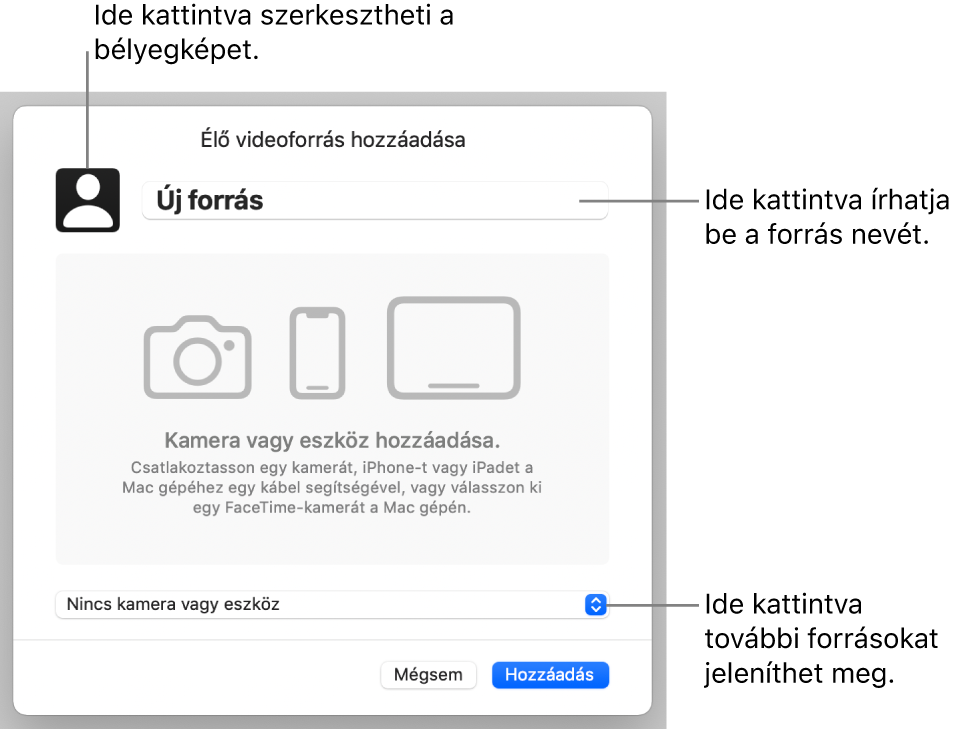 Az Élő videoforrás hozzáadása ablak a forrás nevének módosítására szolgáló vezérlőkkel, felül a bélyegképpel és alul a további források kiválasztására szolgáló lehetőséggel.