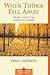 When Things Fall Apart by Pema Chödrön When Things Fall Apart by Pema Chödrön