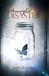 Beautiful Disaster by Jamie McGuire Beautiful Disaster by Jamie McGuire