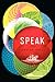 Speak by Louisa Hall Speak by Louisa Hall