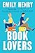 Book Lovers by Emily Henry Book Lovers by Emily Henry