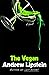 The Vegan by Andrew Lipstein The Vegan by Andrew Lipstein