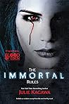 The Immortal Rules by Julie Kagawa The Immortal Rules by Julie Kagawa