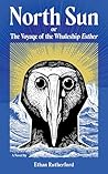 North Sun: Or, Th...