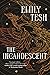 The Incandescent by Emily Tesh The Incandescent by Emily Tesh