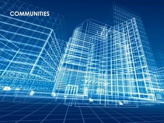 COMMUNITIES  