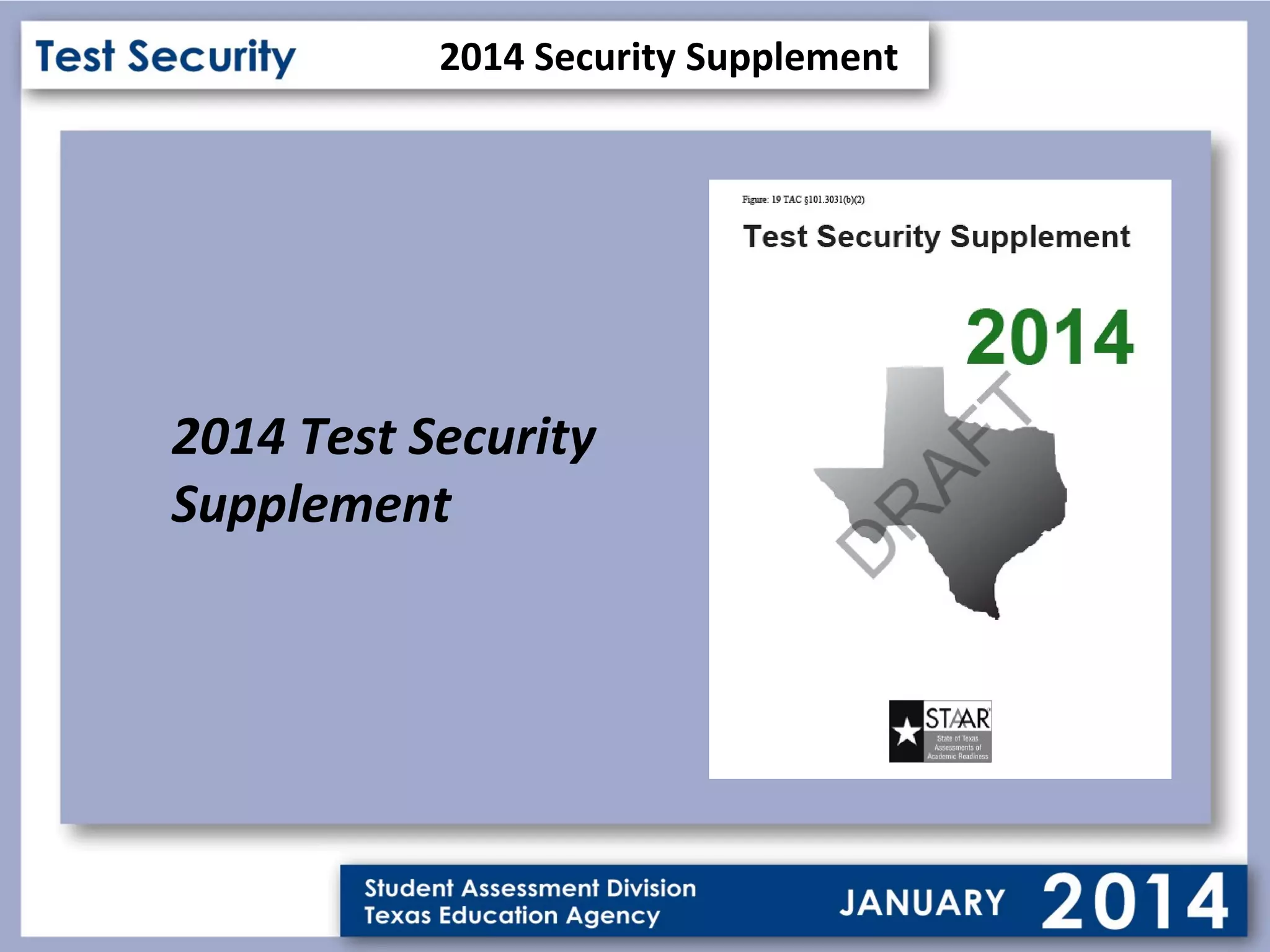 2014 Security Supplement

2014 Test Security
Supplement

 