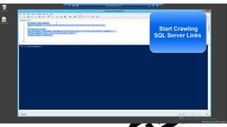 Escalating Privileges: Crawling Server Links
Old Script
● 2012 - https://www.rapid7.com/db/modules/exploit/windows/mssql/mssql_linkcrawler
New Script
● /scripts/pending/Get-SqlServerLinkCrawl.ps1
● Author: Antti Rantasaari
 