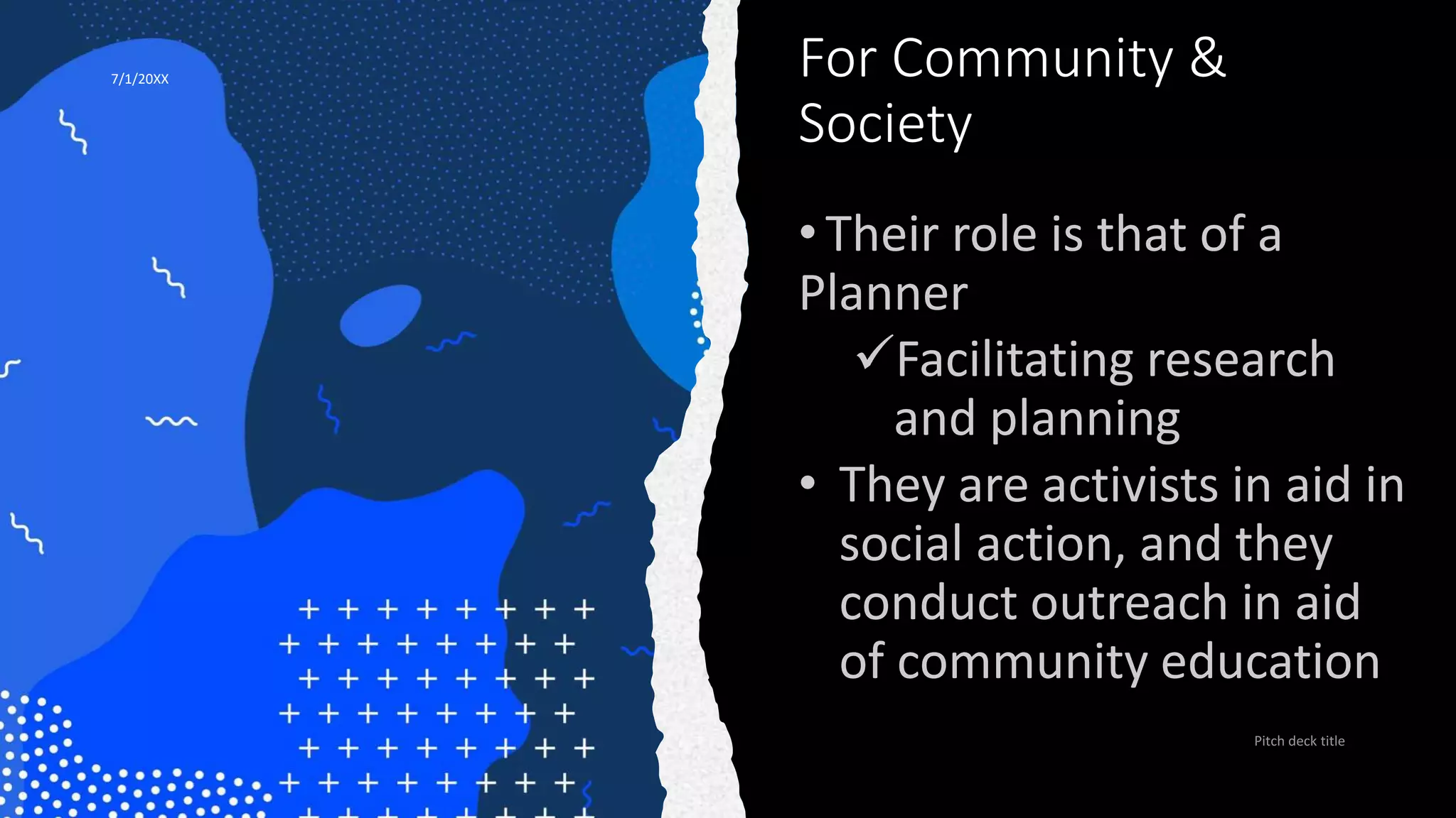 For Community &
Society
7/1/20XX
 