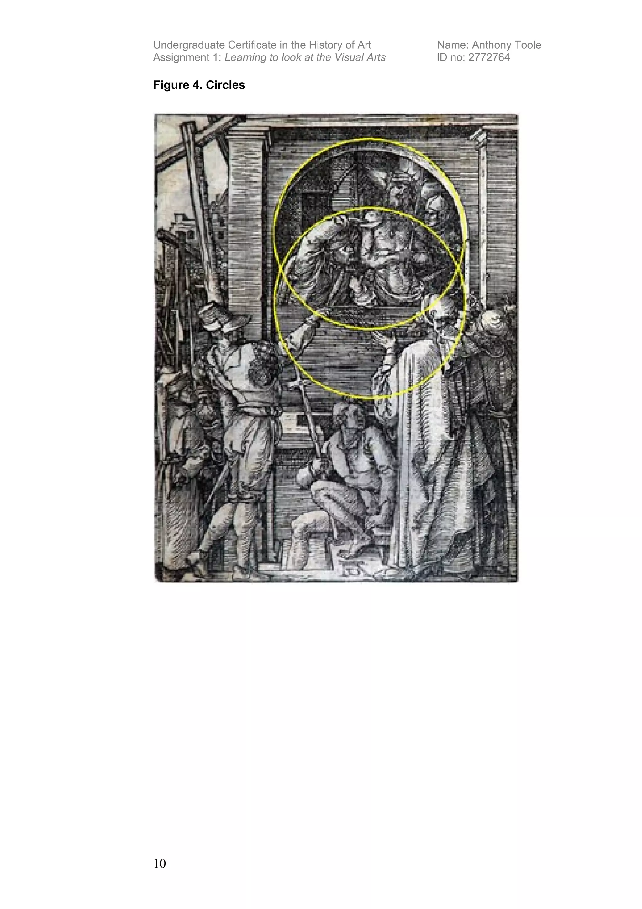 Undergraduate Certificate in the History of Art     Name: Anthony Toole
Assignment 1: Learning to look at the Visual Arts   ID no: 2772764

Figure 4. Circles




10
 