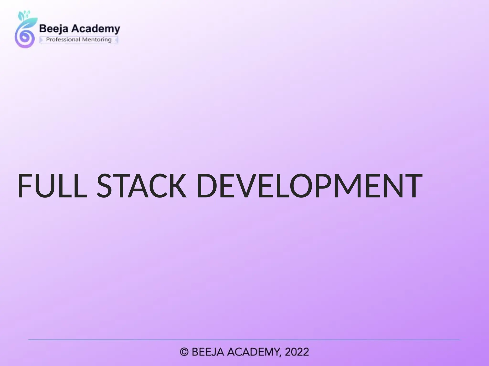 FULL STACK DEVELOPMENT