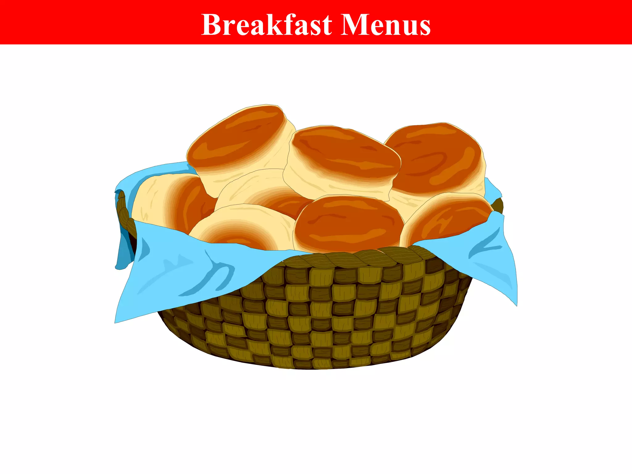 Breakfast Menus 