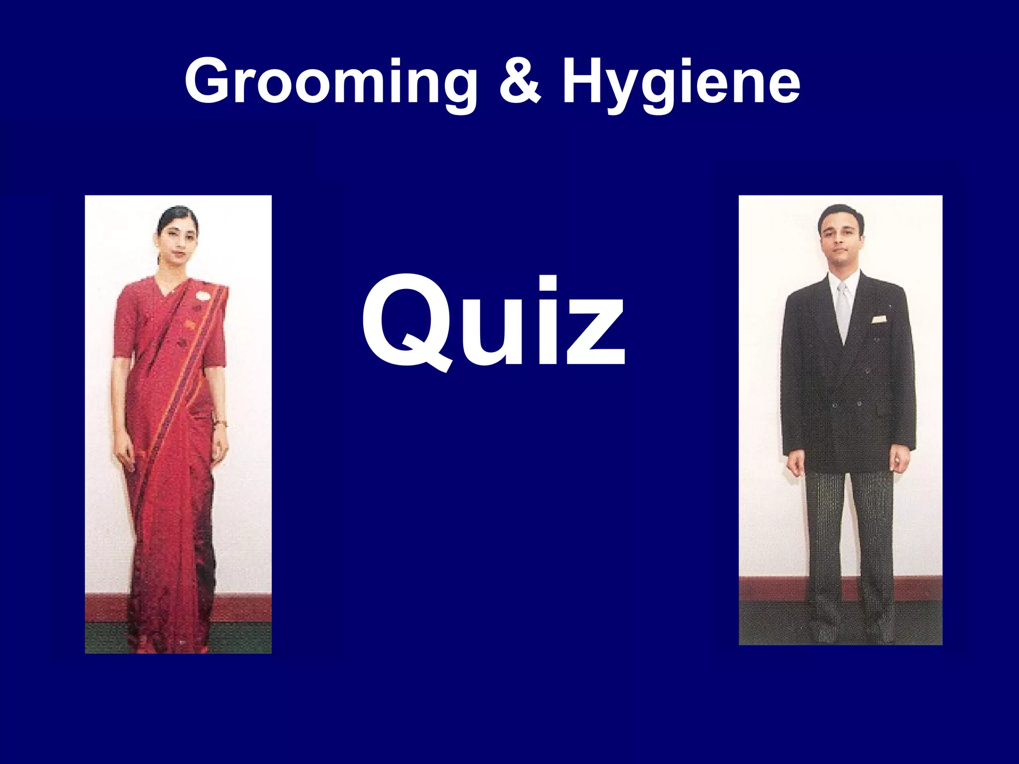 Grooming & Hygiene Quiz 