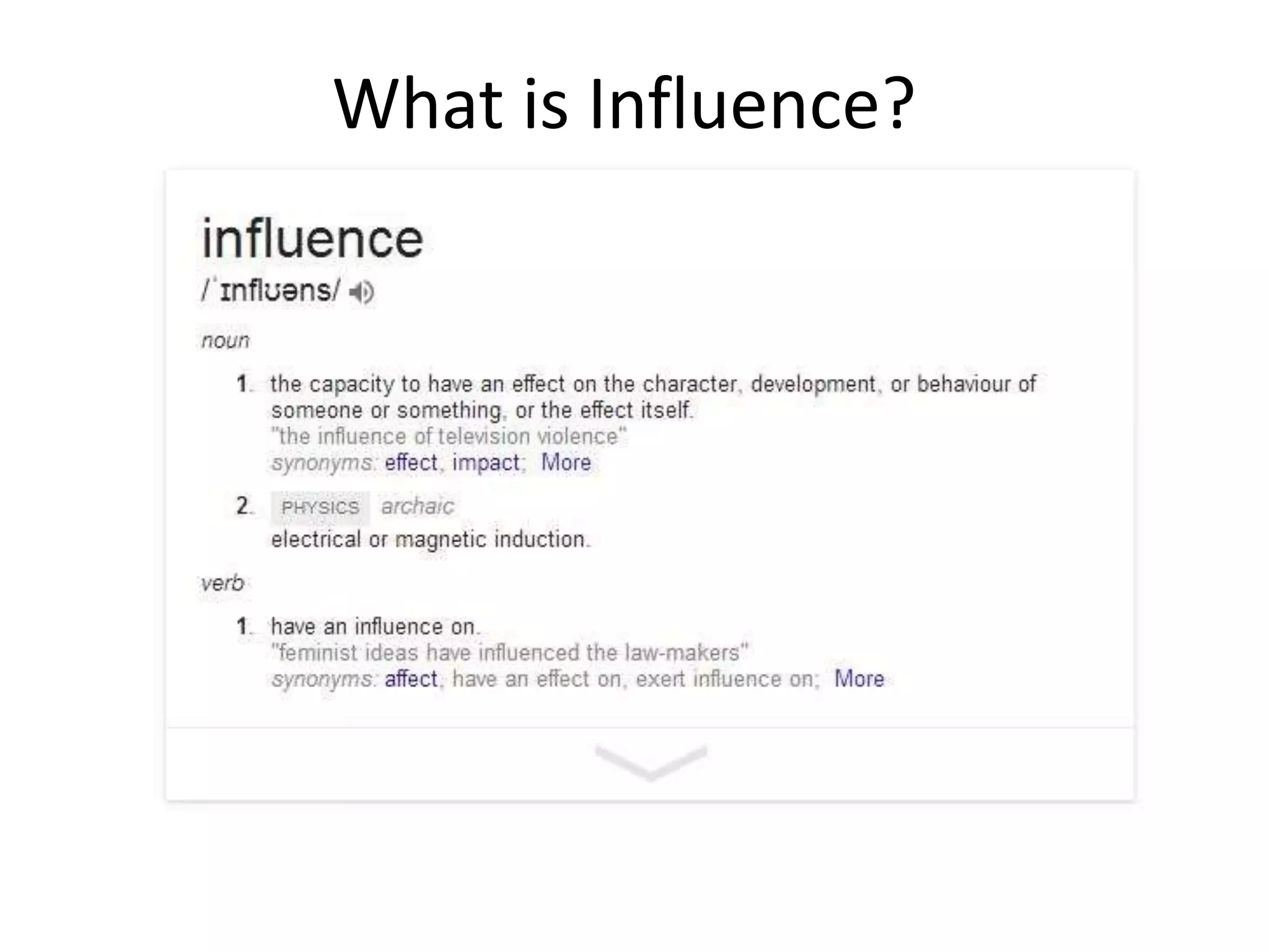 What is Influence?
 
