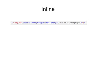 Inline
 