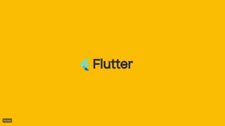 Flutter
 