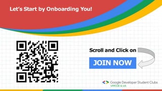 Let’s Start by Onboarding You!
VPPCOE & VA
Scroll and Click on
JOIN NOW
 